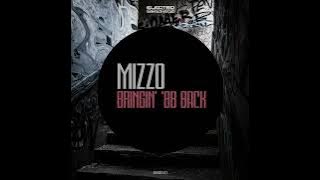 Mizzo - Bringin' '88 Back