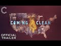 COMING CLEAN | Official Trailer
