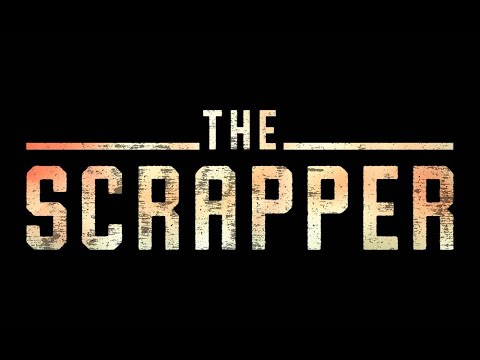 THE SCRAPPER | Movie Teaser