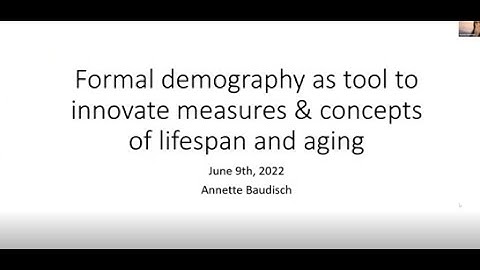 Formal demography as tool to innovate measures & concepts of lifespan and aging