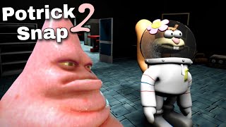 Patrick is Back!! Potrick Snap 2