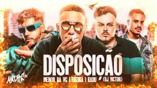 "DISPOSIÇÃO" Mc's Menor da VG, Ruzika e Kadu (Clipe Oficial) DJ Victor