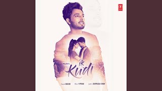 Ik Kudi - Maahir & B Praak