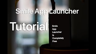 Smile App Launcher Tutorial and Showcase (old guide) screenshot 4