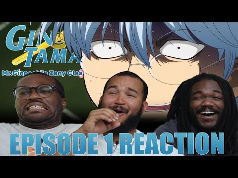 GINTAMA IS BACK!! | Gintama: Mr. Ginpachi's Zany Class Episode 1 Reaction