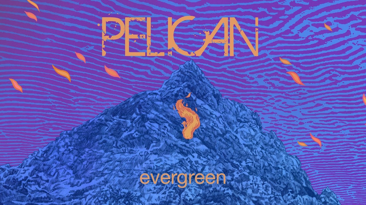 Pelican - "Evergreen" (Official Audio)
