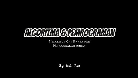 TUGAS 3 - PRAKTIKUM ALGORITMA & PEMROGRAMAN | INPUT GAJI KARYAWAN MENGGUNAKAN ARRAY