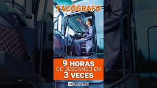 ⏱️Tacógrafo: Descanso de 9h en 3 veces #parati #tacografo #camion #camioneros #transporte