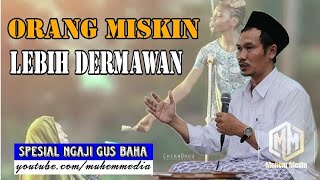 Download Lagu Bersedekahlah mumpung masih miskin - Spesial Ngaji Gus Baha MP3