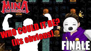 I WILL DESTROY YOU, [SPOILERS] - Mina the Hollower (18) FINALE