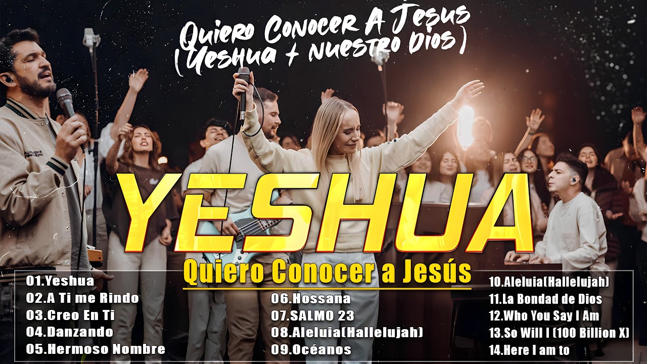 YESHUA - HERMOSO NOMBRE - CREO EN TI🙌 Grandes Éxitos de Hillsong Español 2026🙏