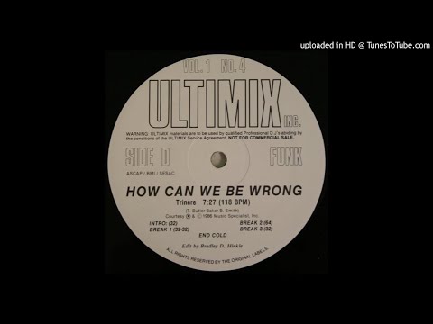 Trinere - How Can We Be Wrong (Ultimix Version)