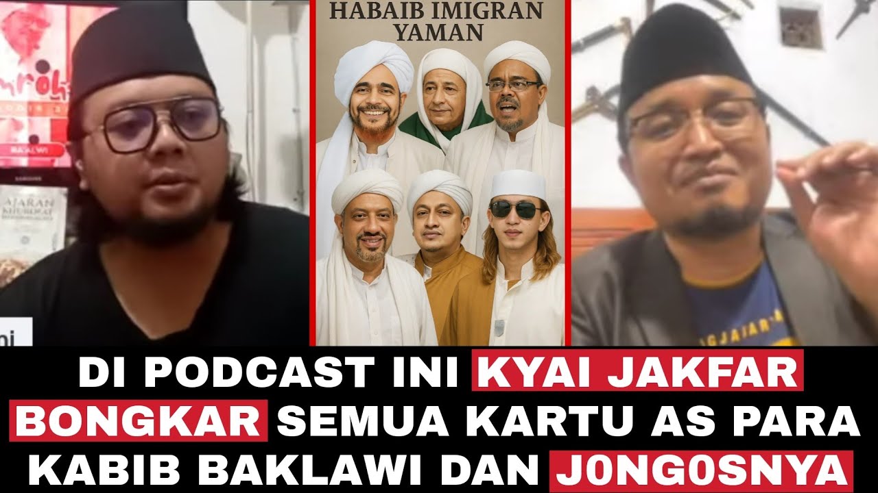 Berani ‼️Di Podcast ini Kyai Jakfar Bongkar Semua Kedustaan Kabib Baklawi dan J0ng0snya