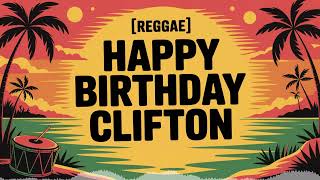 Clifton Birthday Song - Reggae - Playful