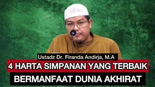 4 SAVINGS THAT ARE BEST BENEFICIAL FOR THE WORLD AND THE AFTERLIFE - Ustadz Dr. Firanda Andirja, ...