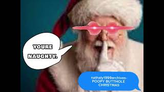 Nathaly1999Archives- Poopy Hole Christmas Unholy Loud Warning