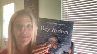 Hey, Water! A MUST HAVE book