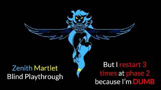 Zenith Martlet Blind Playthrough But I'm DUMB