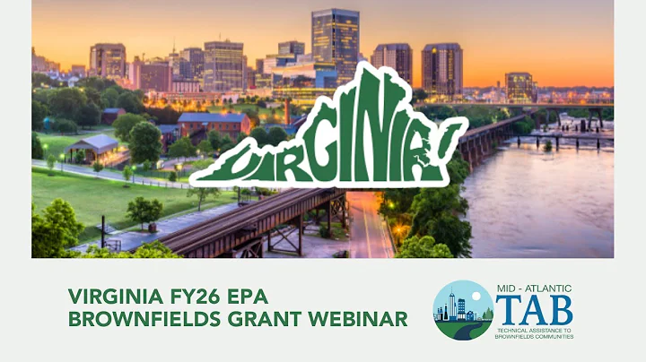 Virginia FY26 EPA Brownfields Grant Requirements Webinar