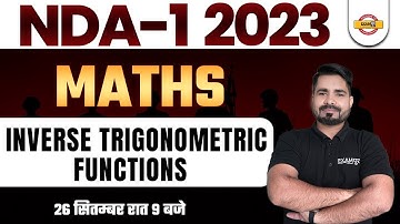 NDA 1 2023 | Maths | Inverse Trigonometric Functions | Maths For NDA 2023 | BY TAHIR SIR