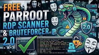 🚀 NEW FREE VERSION RDP Scanning & Brute-Forcing in 2026 | How to Crack RDP Servers | Parroot 2.0