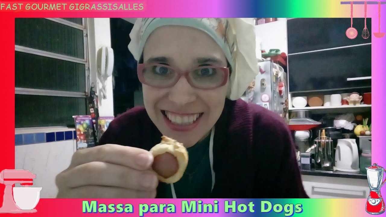 Fast Gourmet GiGrassiSalles  Massa para Mini Hot Dogs