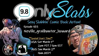 OnlySlabs - episode 183: Neville_Grailhunter_Howard