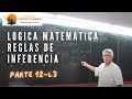 FASE12( L3)-Lógica Matemática- Reglas de Inferencia