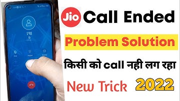 How to solve call ended problem in jio sim 2022, Jio calling not working problem, call ended
