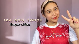 Ika Noh Tondu - Aben (cover by Via Edward)