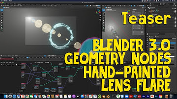 Teaser - Hand Painted Lens Flare || Blender 3.0 || Geometry Nodes