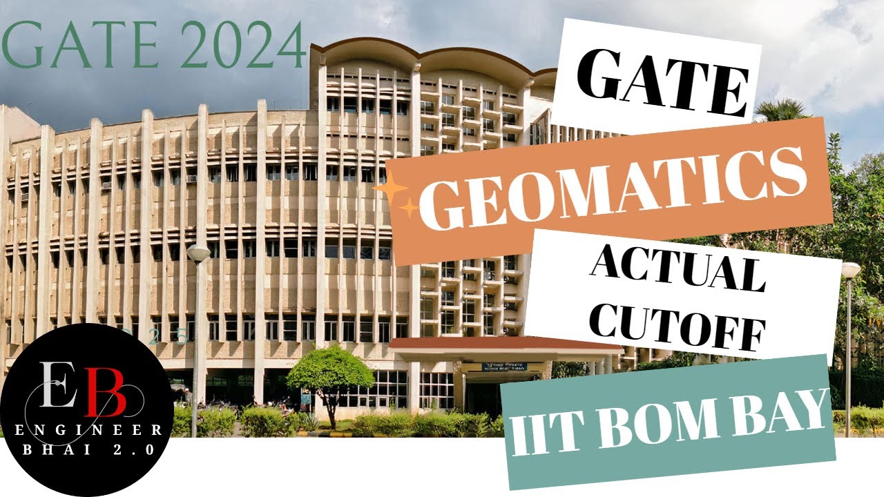 IIT BOMBAY ACTUAL CUTOFF FOR GATE GEOMATICS ENGINEERING 2024 |