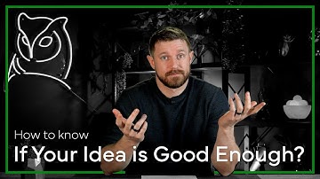 How To Know If Your Product Idea Is Good Enough  |  Product Validation Tips
