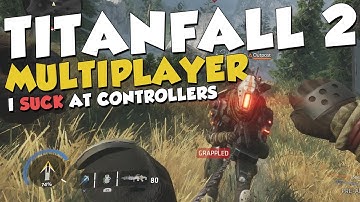 TITANFALL 2 - Controller Challenged Multiplayer Gameplay