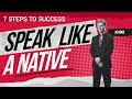 You can speak english like a native 7 steps to success