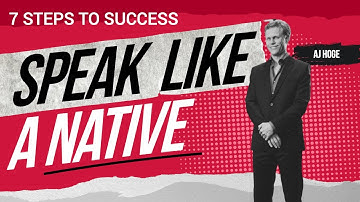 YOU Can Speak English Like a Native. 7 Steps to Success