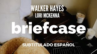 Walker Hayes, Feat. Lori McKenna - Briefcase [SUB ESPAÑOL]