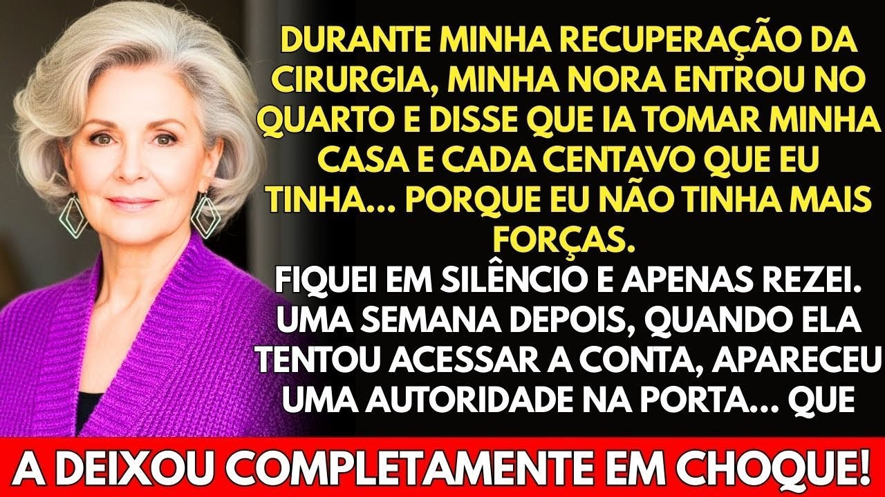 A minha nora entrou no meu quarto de hospital, ainda com o cheiro do soro e dos analgésicos no ar, e olhou para mim com um sorriso gelado. “Você está velha, doente, acabada. Vou ficar com cada...