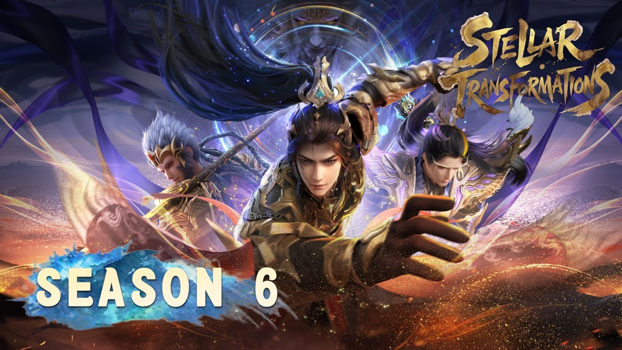 🌟ENG SUB | Stellar Transformations Season 6 | Yuewen Animation