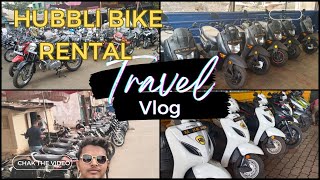 HUBBALI BIKE 🏍️🏍️ RENTAL HARSHA BAZAR COMPLEX #harsha #bike #rental  #travel #virl screenshot 1