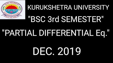 Kuk bsc 3rd semester partial differential equation 2019