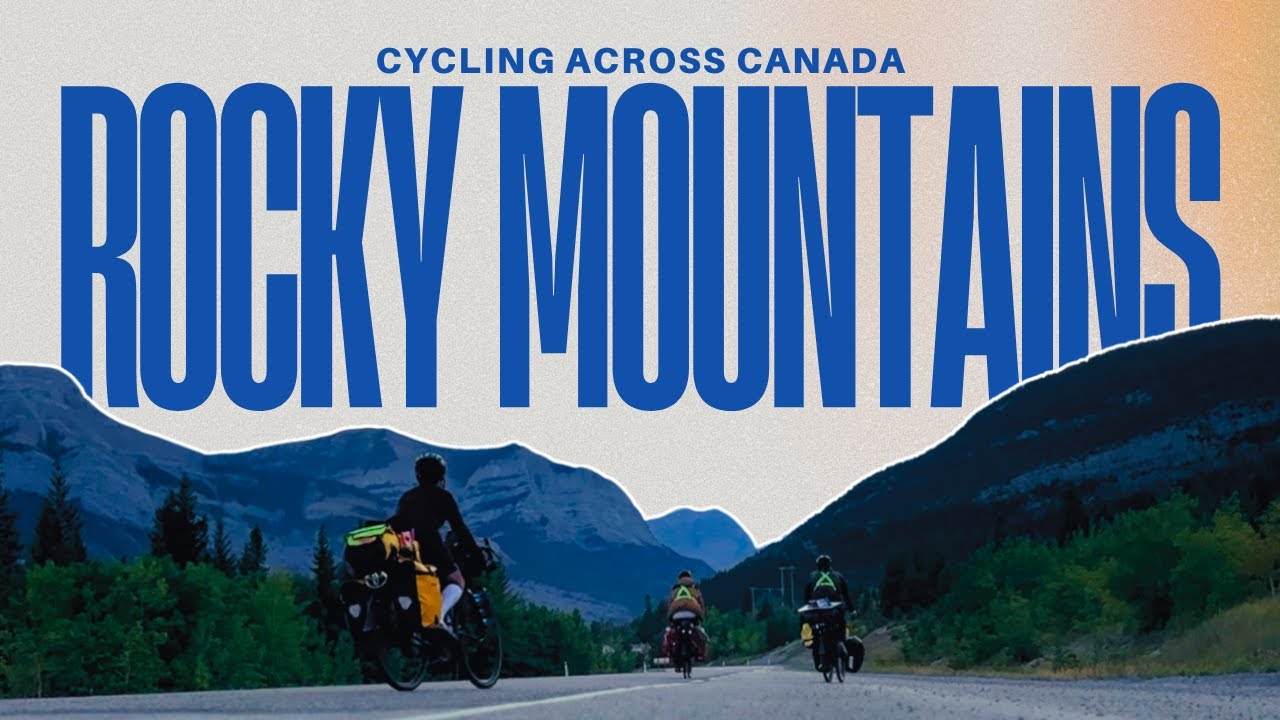 Канадские Скалистые горы на велосипеде - Велопутешествие по Канаде