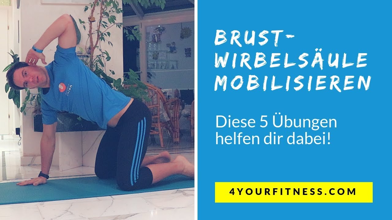 Brustwirbels ule Mobilisieren Mit 5 Einfachen bungen YouTube brustwirbels-ule-mobilisieren-mit-5-einfachen-bungen-youtube