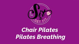 Chair Pilates - Moving with the Breath
