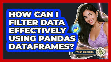 How Can I Filter Data Effectively Using Pandas DataFrames? - Python Code School