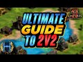 The Ultimate Guide To 2v2 | AoE2