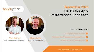 September 2023 UK Banking App Insights Session