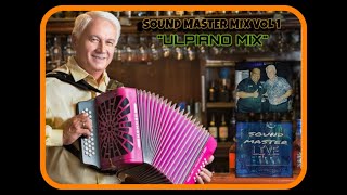 SOUND MASTER MIX VOL 1 ULPIANO MIX