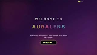 AuraLens: Multimodal AI Fashion Stylist & Experience Map | #BuildwithGoogleAI #AIRiserVietnam screenshot 1