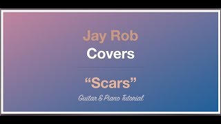 Scars Sam Smith Guitar/Piano Tutorial